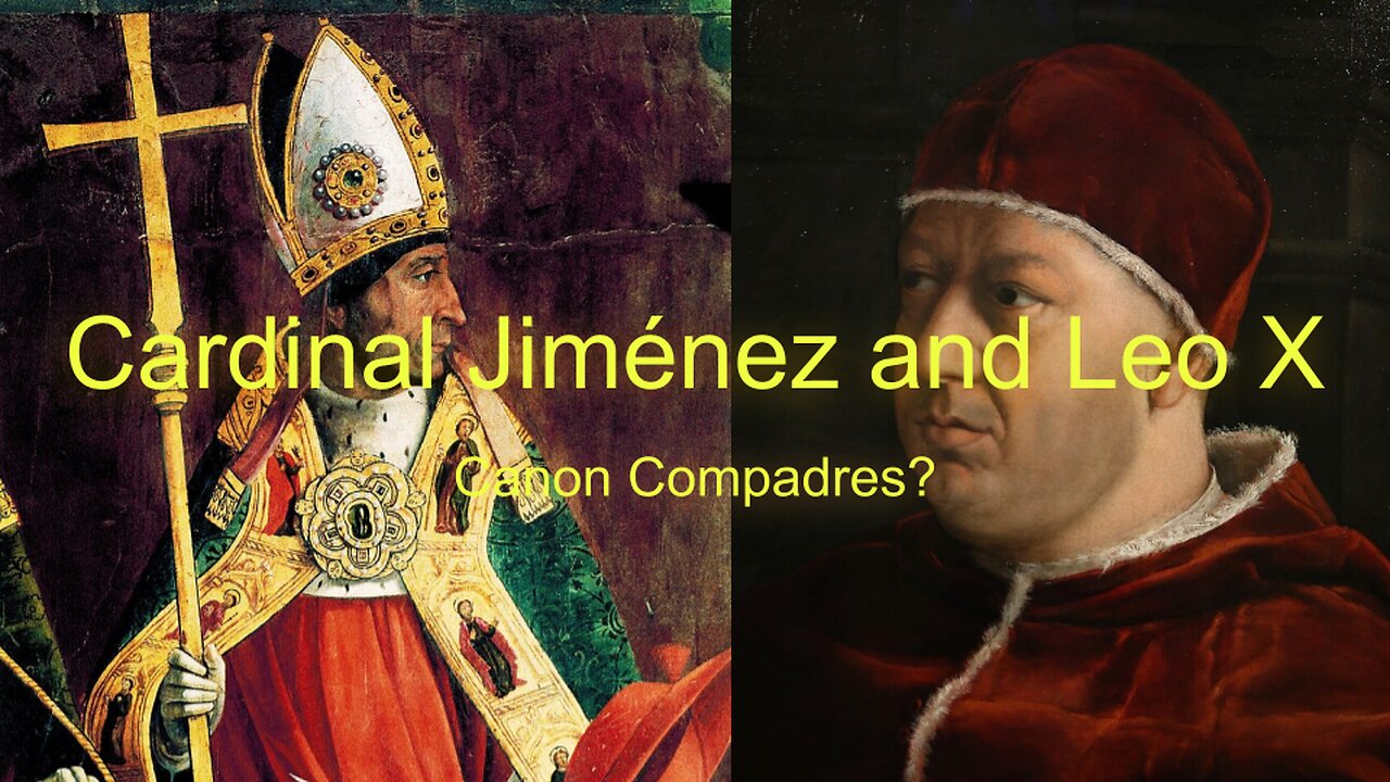 Cardinal Jiménez and Leo X - Canon Compadres?