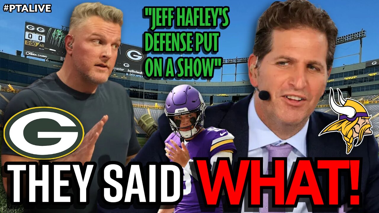 Pat McAfee & Peter Schrager REACTION To Packers Defense DOMINATING The Vikings!
