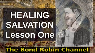 Healing Salvation: Lesson One