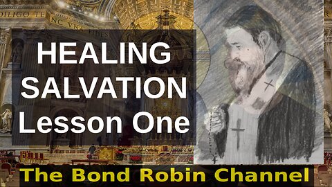 Healing Salvation: Lesson One