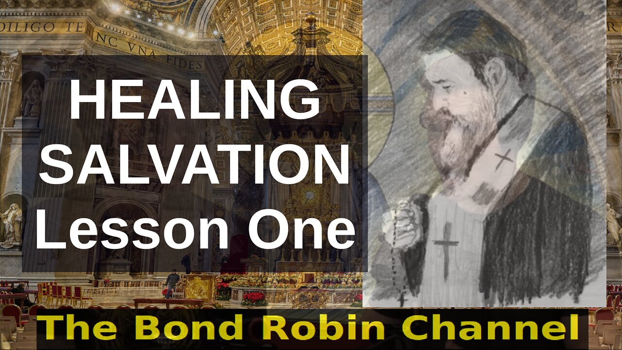 Healing Salvation: Lesson One