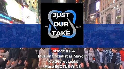 Just Our Take - EP #124
