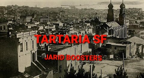Tartary in San Francisco: Oldest Photographs (1860-1869) + Fort Ross [Russian] & The Gold Rush