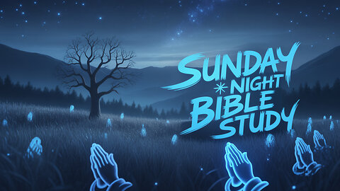 Sunday Night Bible Study LIVE: Unlocking Divine Healing Power