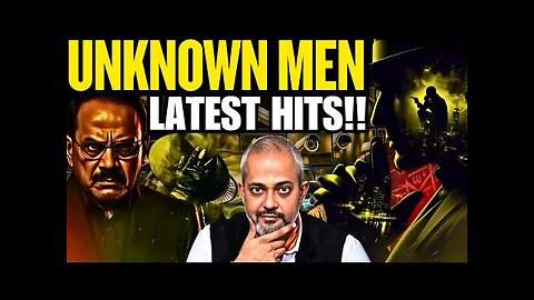 UNKNOWN MEN Hit 5 more in Pakistan — The Covert Game EXPLAINED I Aadi