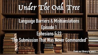 UTOT Language Barriers & Mistranslations Episode 1