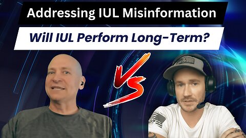 Addressing IUL Misinformation with James Barber ➡️ Will IUL Actually Perform Long Term?