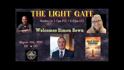 THE LIGHT GATE EPISODE #120: SIMON BOWN