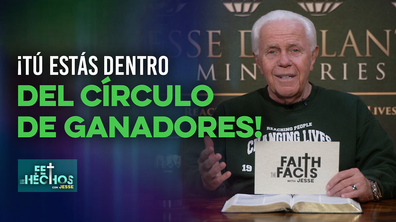 FE LOS HECHOS CON JESSE: ¡TÚ ESTÁS DENTRO DEL CÍRCULO DE GANADORES!