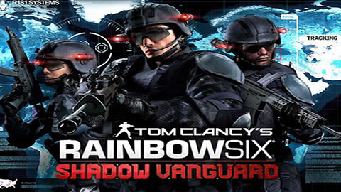 Rainbow Six: Shadow Vanguard Full Walkthrough (No Commentary)