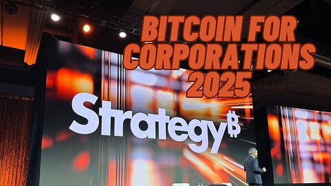 MICHAEL SAYLOR, BITCOIN FOR CORPORATIONS 2025