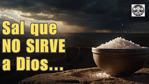 Jesús dijo “Eres Sal”… ¿Pero qué pasa si ya no lo eres?