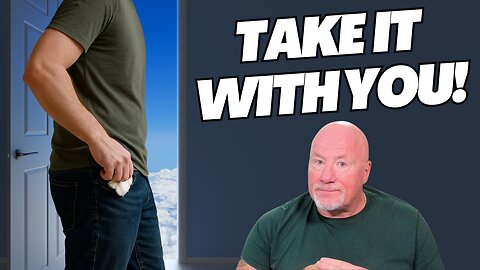 PSA For Men: Take It With You!
