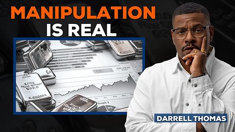 How Gold & Silver Prices Are Manipulated - Darrell Thomas