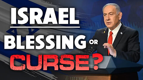 Israel: Blessing or Curse? 09/10/2025