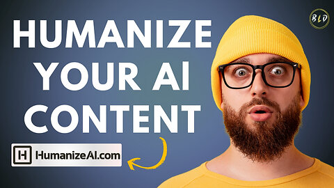 Humanize AI: Make Your AI Writing Sound 100% Human