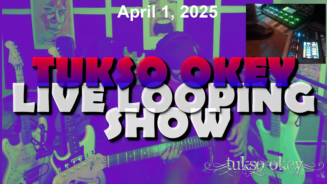 Tukso Okey Live Looping Show - Tuesday, April 1, 2025
