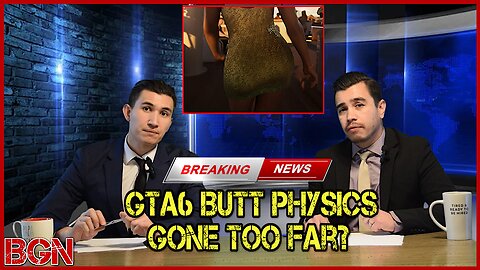 Biased Gaming News ~ GTA6 Butt Physics Gone Too Far? Half Life 3? Plus More Gaming News Stories
