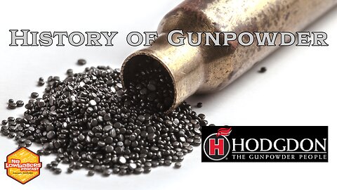 100: Gunpowder’s Epic History Explained with Hodgdon’s Ballistics Expert | No Lowballers #Podcast