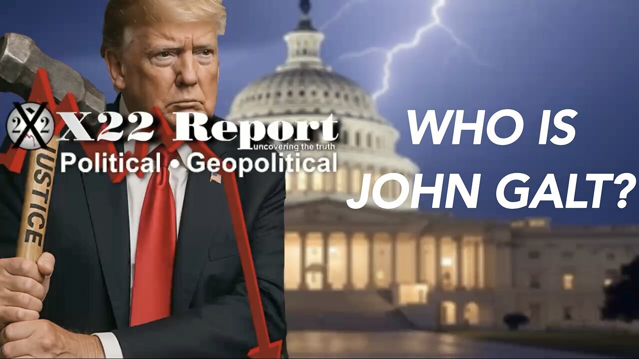 X22-Trump Tells Bondi 2 Add [AS] & [HRC] 2 Investigation, No Escape, No Deals. WHO IS John Galt?