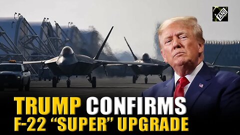 Trump confirms US exploring F-55 fighter jet and F-22 super upgrade at Doha business meet