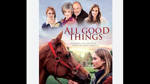 All Good Things: Horse Movie: