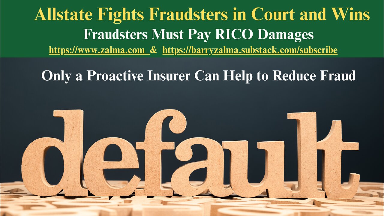 Allstate Fights Fraudsters in Court and Wins