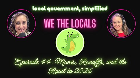 Episode 44: Munis, Runoffs, and the Road to 2026