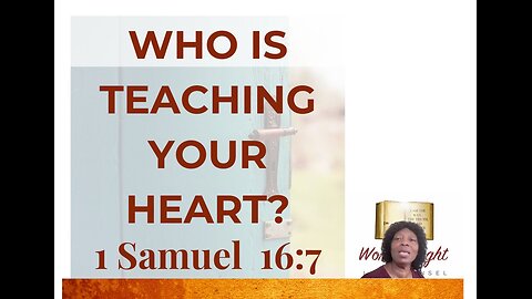 This Is the Heart God Can Teach | 1 Samuel 16:7