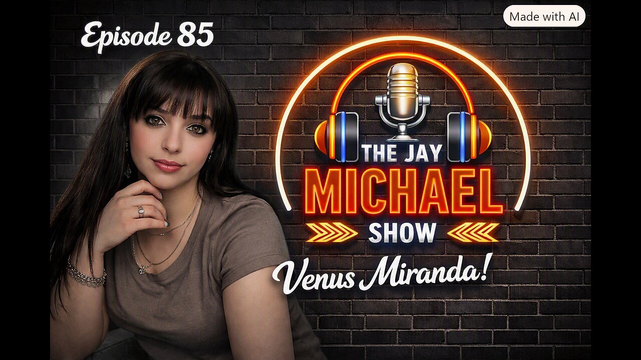 Venus Mirenda EP85The Jay Michael Show