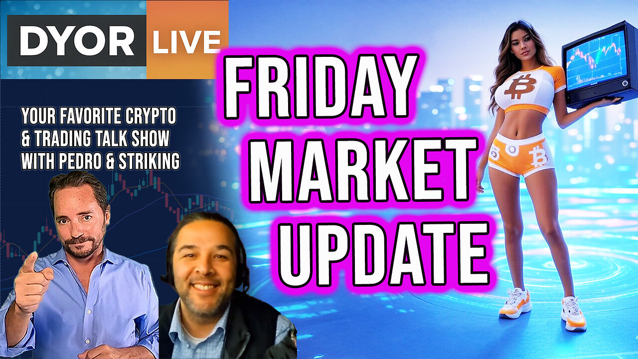 Day Trading Update - DYOR Live Friday