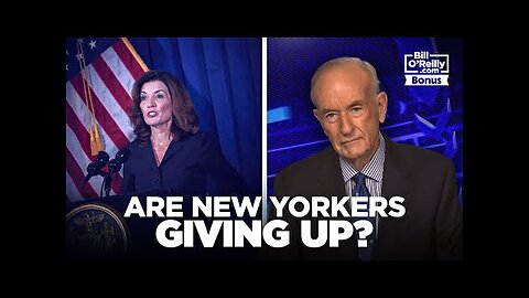 Are New Yorkers Giving Up — Bill O Reilly on Kathy Hochul and the Shutdown Aftermath
