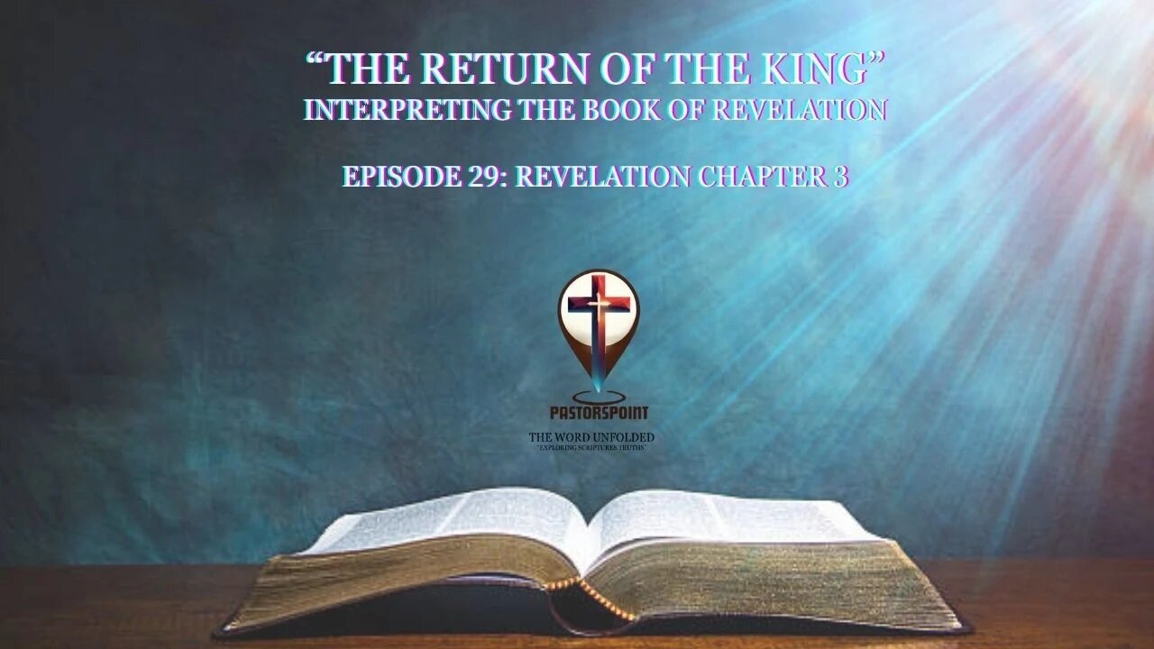 #PASTORSPOINT: Episode 29 - Unveiling the Message of Revelation CH3 RedAmericaFirst.com