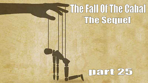 The Fall Of The Cabal - The Sequel - PART 25