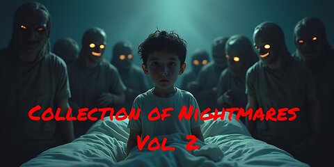 Collection of Nightmares / Volume 2