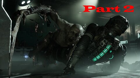 Just Wow! Dead Space Remake part 2