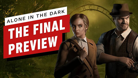 Alone in the Dark - The Final Preview