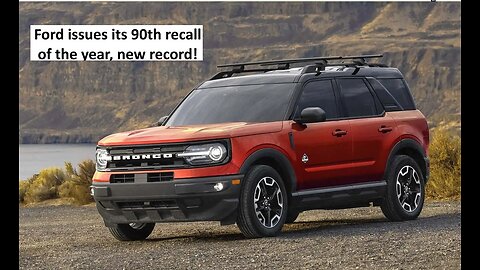 Ford issues 90th recall of the year, new record!