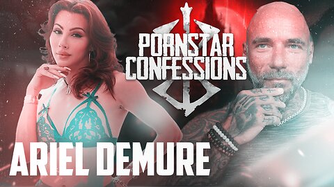 Porn Star Confessions - Ariel Demure (Episode 105)