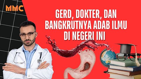 "GERD, Dokter, dan Bangkrutnya Adab Ilmu di Negeri Ini" | Reels