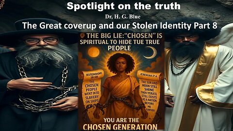 The Great coverup and our Stolen Identity Part 8