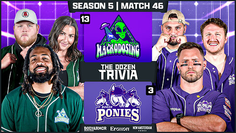 Booze Ponies vs. Macrodosing | Match 46, Season 5 - The Dozen Trivia League