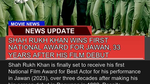 Shah Rukh Khan Wins First National Award for Jawan