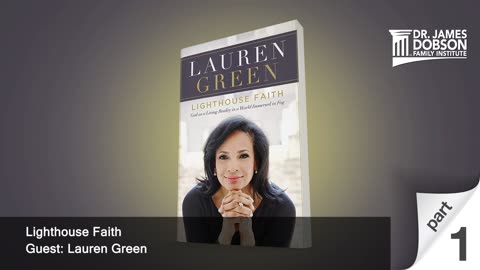 Lighthouse Faith - Part 1 with Guest Lauren Green