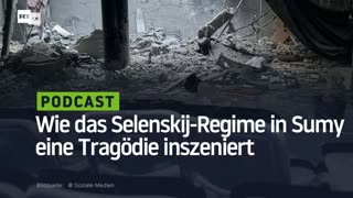 Butscha 2.0 in Sumy – wie Selenskijs Regime für medienwirksame Bilder die Ukraine ermordet
