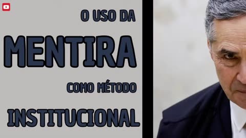 BARROSO UTILIZA A MENTIRA COMO MÉTODO INSTITUCIONAL