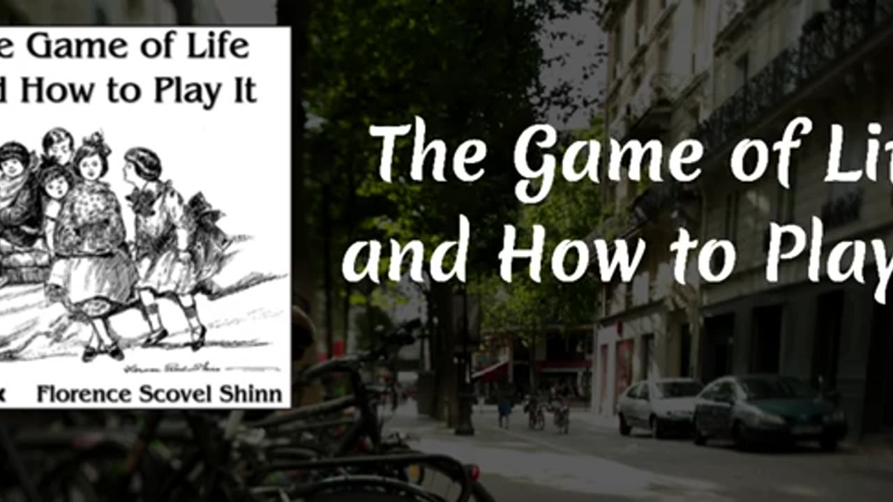 The Game of Life and How to Play It - Florence Scovel Shinn