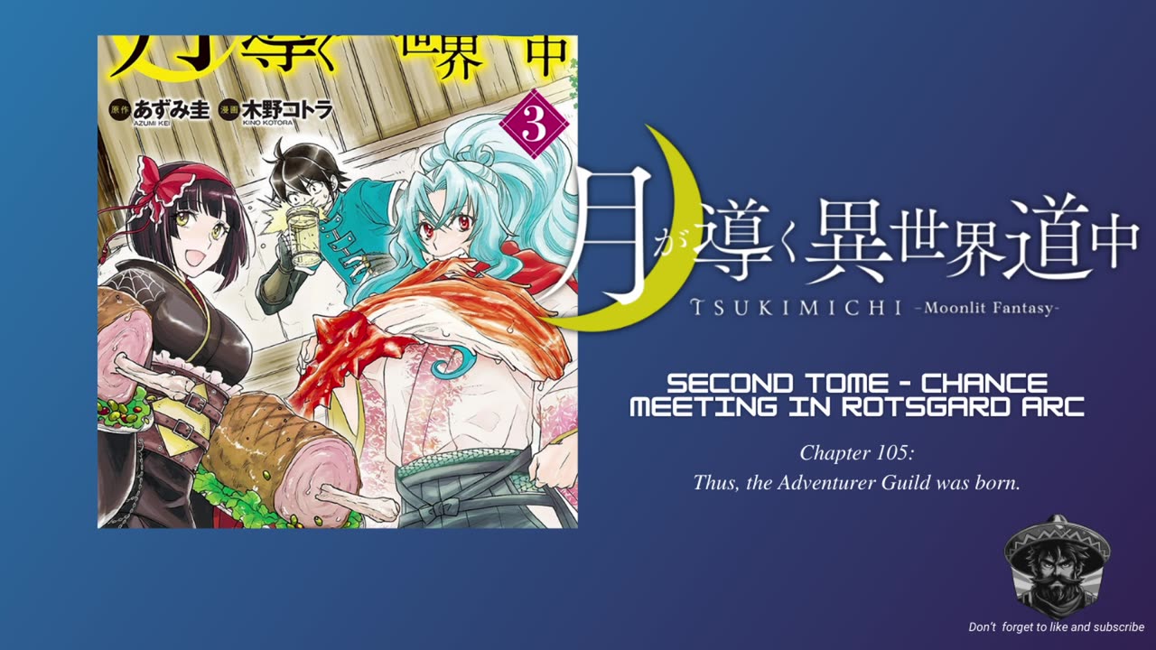 Tsukimichi Moonlit Fantasy | Second Tome – Chance Meeting in Rotsgard Arc | Chapter 105