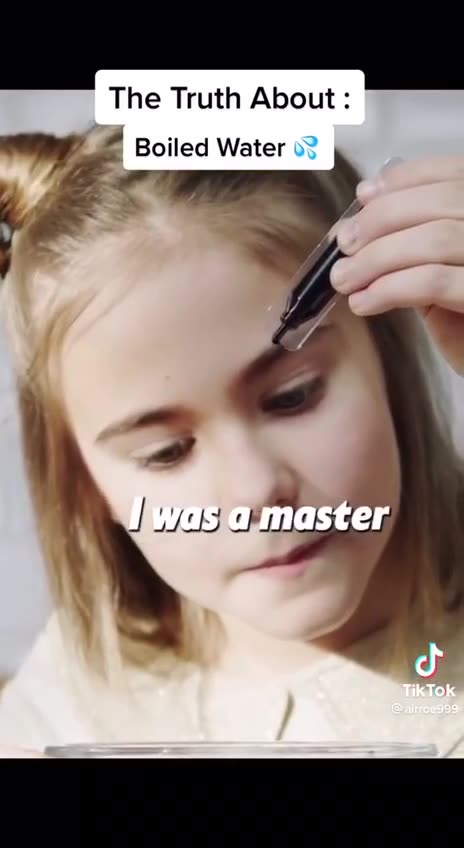 🚰 Boiled water changes flouride into flourine, making it more potent....