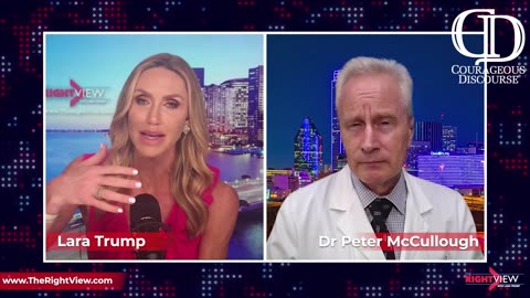Dr McCullough™ with Lara Trump: What the President Should Tell America About the COVID-19 Vaccines